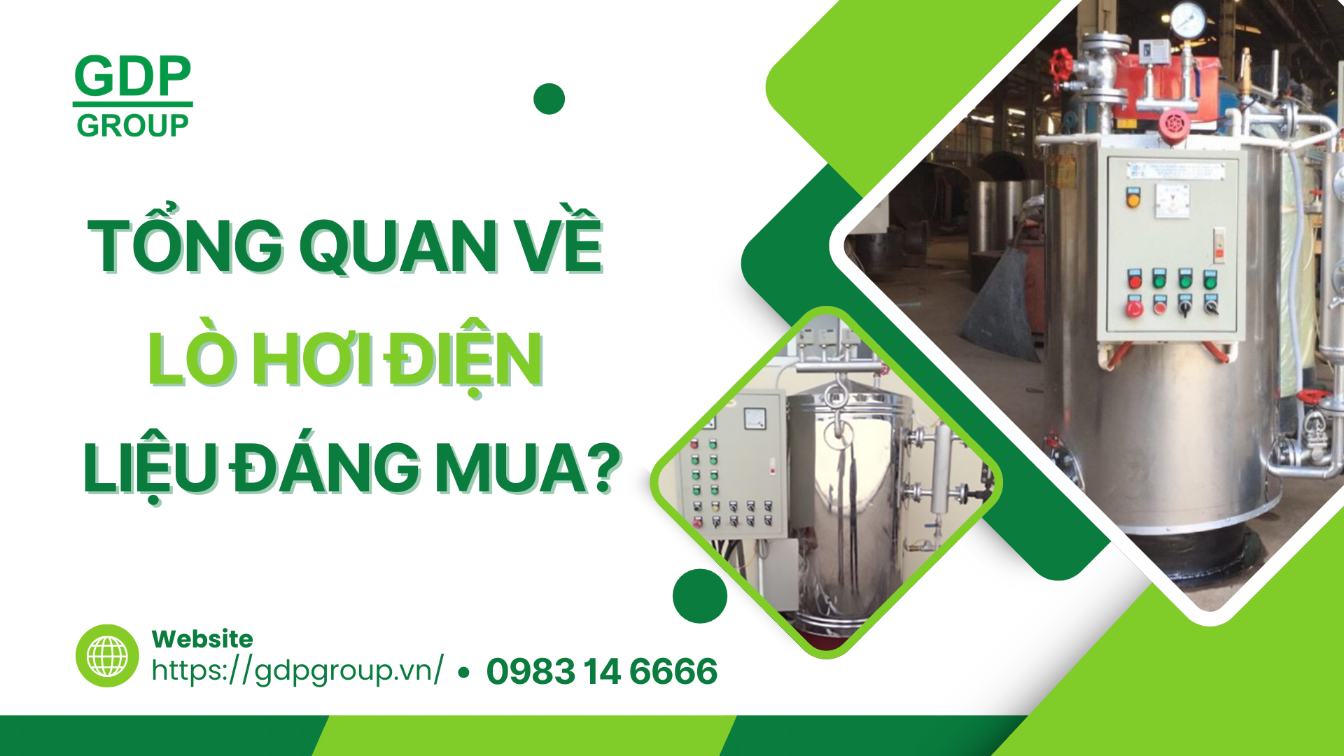 Tổng quan về lò hơi điện | Liệu đáng mua?